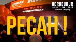 Borobudur Marathon 2022 Tilik Candi (Half Marathon) - PECAH!