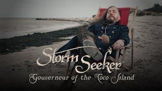 Storm Seeker - Gouverneur of the Coco Island (Official Video)