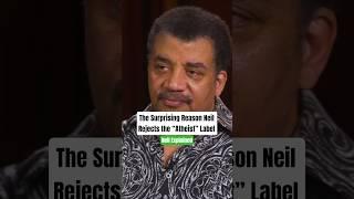 Why Neil deGrasse Tyson Doesn’t Call Himself an Atheist