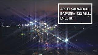 AES El Salvador invierte más de $33 millones en 2018