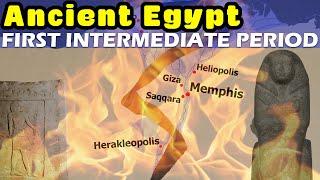 Ancient Egypt Dynasty by Dynasty - The First Intermediate Period / Dynasties VII-XI