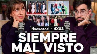 El kpop NUNCA estará bien visto ‍ | Nununana! 4x03