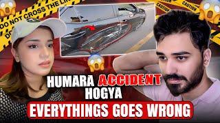 Humra Accident Hogya  | Everything Goes Wrong | Mj Ahsan Vlog