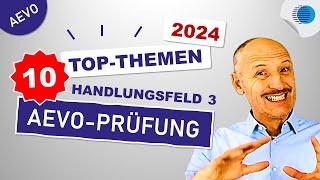 10 Top-Themen - Handlungsfeld 3 - AEVO-Prüfung - 2024