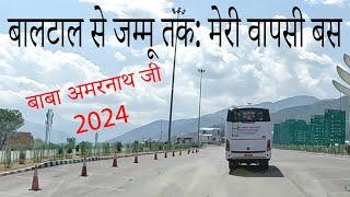 From Baltal to Jammu: My Epic Return Bus Journey Adventure | #babaamarnath | EP07