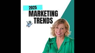 Marketing Trends in 2025