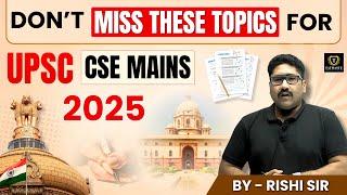Most Repeated GS 2 Themes in UPSC Mains | PYQ Strategy for 2025 | By Rishi Sir | Tathastu ICS | UPSC