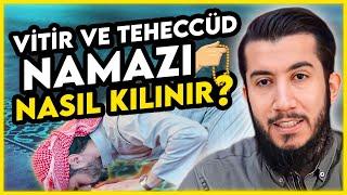 Vitir ve Teheccüd Namazı Nasıl Kılınır?