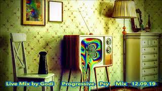 Live Mix by Godi  Progressive  Psy  Mix  12 09 19