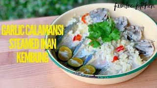 Garlic calamansi steamed kembung fish || 蒜蓉吉子蒸甘望鱼