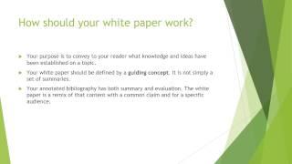 Writing the White Paper (Video Lecture)