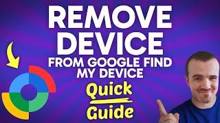 How to REMOVE a Device from Google Find My Device (Step by Step) 2025