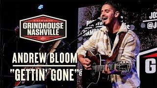 Andrew Bloom - "Gettin' Gone"