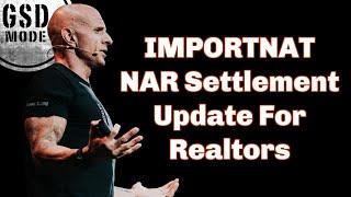 The New NAR Settlement (What Every Realtor Needs To Know and Do Now!)