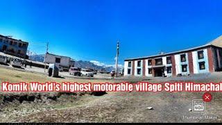 World's Highest Motorable Village Komik/Spiti/Himachal