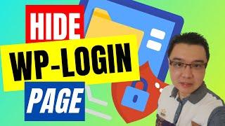 How To Hide WordPress Login Page - How to change your WordPress login URL - WordPress Custom Login