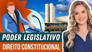 PODER LEGISLATIVO (Direito Constitucional) - Resumo