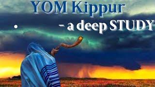 Yom Kippur for Believers | A Teaching on The Day of Atonement