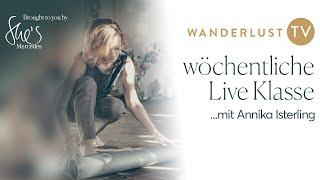 Wanderlust TV x She's Mercedes | Grow Your Roots - Yoga Live Klasse mit Annika Isterling