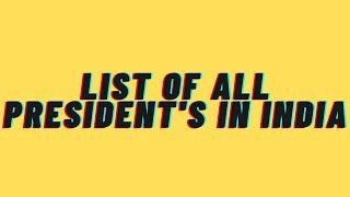 All List Of India President's From 1947 to 2022