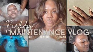 Maintenance VLOG:Birthday Prep |  New Hair, Fresh Nails, Skincare