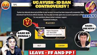 UG AYUSH - ID BAN CONTROVERSY !|@UnGraduateGamer- Leave FF and PP !|@TondeGamer REPLY !