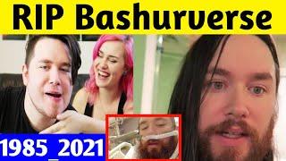 bashurverse dead | toasty time bashur | toasty time dead | toasty time | bashurverse died of covid