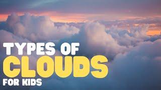 Types of Clouds | Learn all about 10 types of clouds