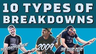 10 types of breakdowns