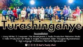 TURASHINGANYE by God's Family Choir - ASA UR Nyarugenge Official Video