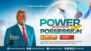 Day 4 || Evening Session || Power for Present Possession || GCK