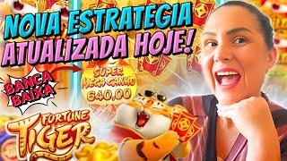 FORTUNE TIGER COMO GANHAR NO JOGO DO TIGRINHO BANCA BAIXA ESTRATEGIA ATUALIZADA 2025 PLATAFORMA NOVA