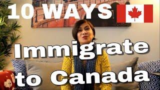 How to immigrate to Canada|10 Ways #immigrate #canada #immigration #movetocanada