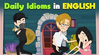 Daily English Idioms - Practice Speaking Everyday Easily & Quickly