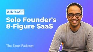 381: Airbase: From Solo Founder to  8-Figure ARR SaaS - with Thejo Kote