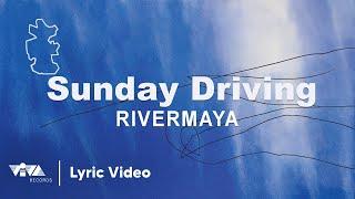 Sunday Driving by Rivermaya (Official Lyric Video)