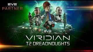 Eve Online - VIRIDIAN EXPANSION / TECH 2 DREADNOUGHTS - TEASER