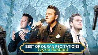 BEST OF QURAN RECITATIONS - Egzon Ibrahimi