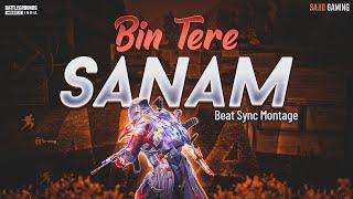 Bin Tere Sanam Remix - Pubg Beat Sync Montage | Sajid Gaming