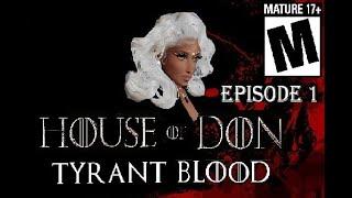 House of Don Episode 1