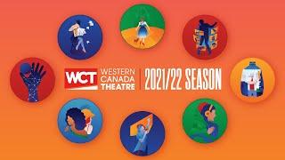 Western Canada Theatre Introduces the Live, In-Person 2021/22 Season