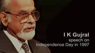 1997 - Then PM IK Gujral's Independence day speech