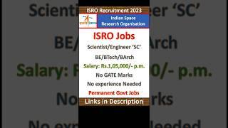 ISRO Recruitment 2023 | Scientist / Engineer 'SC' | BE / BTech / BArc | Permanent Govt Job