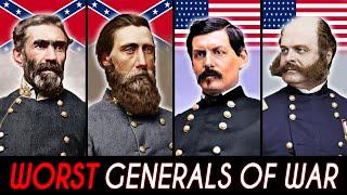 The 10 WORST Generals of The Civil War