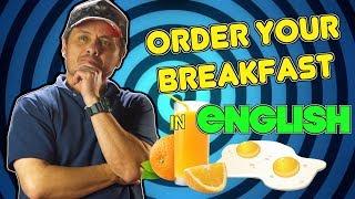 Cómo pedir EL DESAYUNO EN INGLÉS!