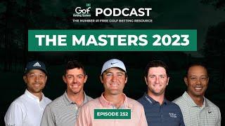 THE MASTERS 2023 - Golf Betting System Podcast