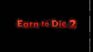 Earn to Die 2 Soundtrack4| LetsGetReady