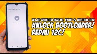 HOW TO FAST UBL UNLOCK BOOTLOADER REDMI 12C / POCO C55 - MANDATORY BEFORE INSTALL TWRP & CUSTOM ROM!