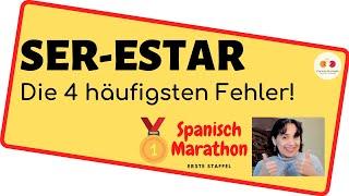 SER ESTAR ️ Die 4 HÄUFIGSTEN FEHLER - Spanisch A1  BEISPIELE  [Spanisch Marathon-Carlota Hurtado]