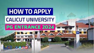 Step by Step Application Procedure to Calicut University Entrance 2024